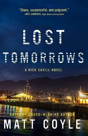 [Rick Cahill 06] • Lost Tomorrows